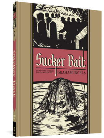 Sucker Bait And Other Stories Hardcover by Al Feldstein
