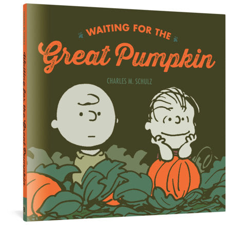 Waiting For The Great Pumpkin Hardcover by Charles M Schulz