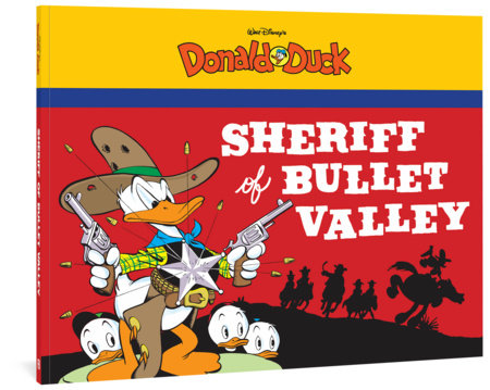 Walt Disney's Donald Duck: The Sheriff of Bullet Valley Paperback by Carl Barks