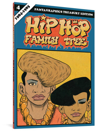 Hip Hop Family Tree Book 4 Paperback by Ed Piskor