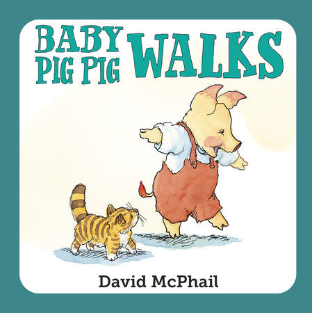 Baby Pig Pig Walks EL by David McPhail (Author/Illustrator)