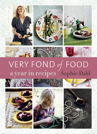 Very Fond of Food Hardcover by Sophie Dahl