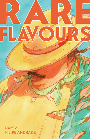 Rare Flavours Paperback by Ram V