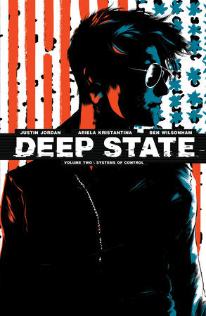 Deep State Vol. 2 Paperback by Justin Jordan