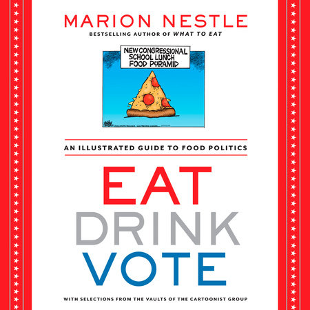 Eat Drink Vote Paperback by Marion Nestle
