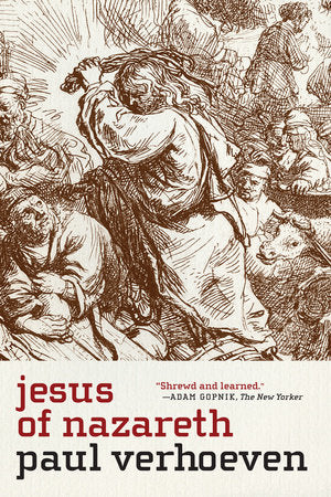 Jesus of Nazareth Paperback by Paul Verhoeven; foreword by Rob van Scheers; translated by Susan Massotty