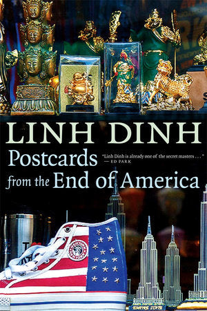 Postcards from the End of America Paperback by Linh Dinh