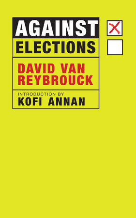 Against Elections Paperback by David Van Reybrouck