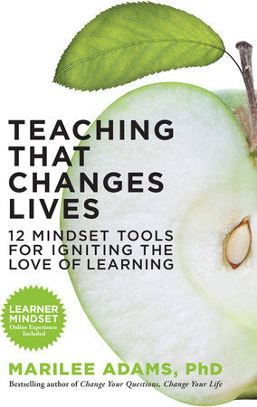 Teaching That Changes Lives Paperback by Marilee Adams, PhD
