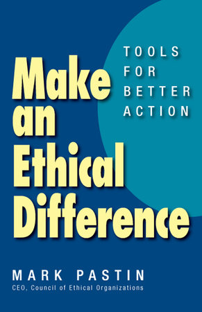 Make an Ethical Difference Paperback by Mark Pastin