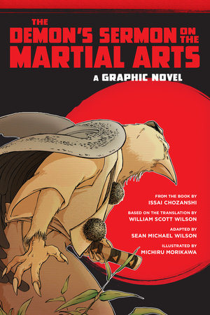 The Demon's Sermon on the Martial Arts Paperback by Issai Chozanshi; adapted by Sean Michael Wilson from a translation by William Scott Wilson; illustrated by Michiru Morikawa