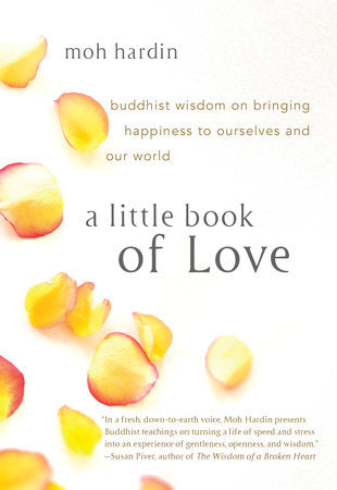 A Little Book of Love Paperback by Moh Hardin
