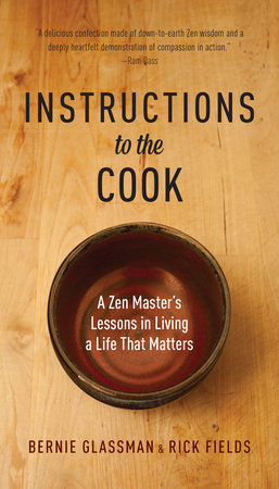 Instructions to the Cook Paperback by Bernie Glassman, Rick Fields