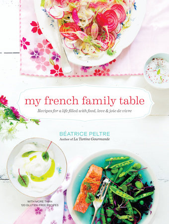 My French Family Table Hardcover by Beatrice Peltre