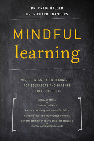 Mindful Learning Paperback by Dr. Craig Hassed, Dr. Richard Chambers