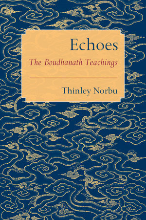 Echoes Paperback by Thinley Norbu