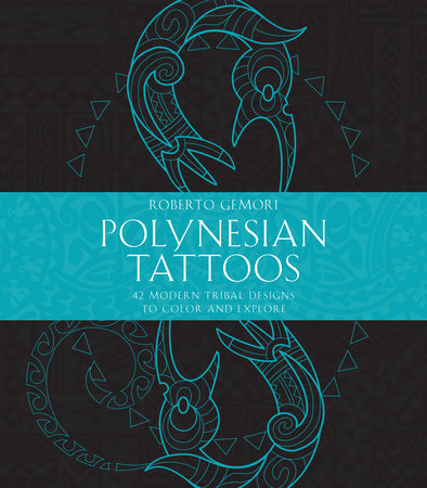 Polynesian Tattoos Paperback by Roberto Gemori