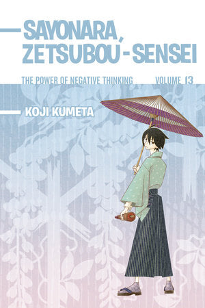 Sayonara, Zetsubou-Sensei 13 Paperback by Koji Kumeta