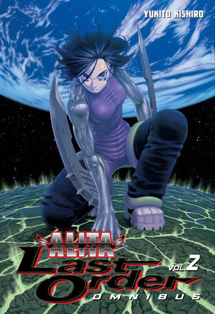Battle Angel Alita: Last Order Omnibus 2 Paperback by Yukito Kishiro