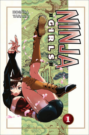 Ninja Girls 1 Paperback by Hosana Tanaka