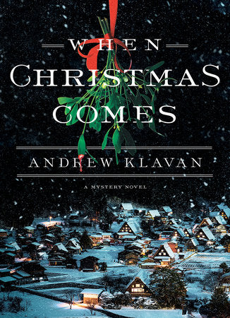 When Christmas Comes Hardcover by Andrew Klavan