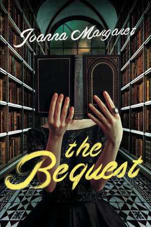 The Bequest Paperback by Joanna Margaret