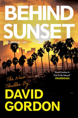 Behind Sunset Hardcover by Gordon, David