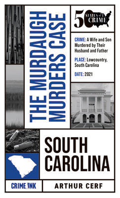 The Murdaugh Murders Case Paperback by Arthur Cerf