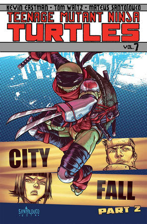 Teenage Mutant Ninja Turtles Volume 7: City Fall Part 2 Paperback by Tom Waltz