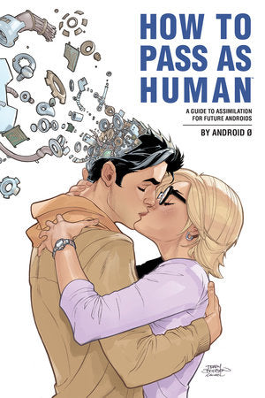 How to Pass as Human Hardcover by Nic Kelman