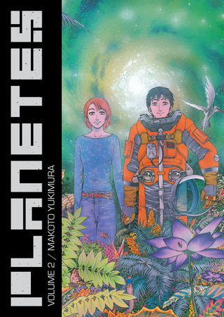 Planetes Omnibus Volume 2 Paperback by Makoto Yukimura