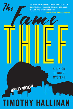 The Fame Thief Paperback by Timothy Hallinan