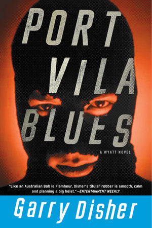 Port Vila Blues Paperback by Garry Disher