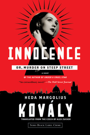 Innocence; or, Murder on Steep Street Paperback by Heda Margolius Kovály; Translated by Alex Zucker