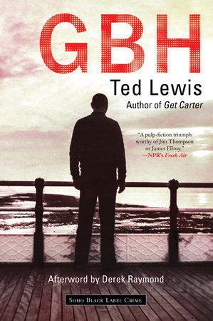 GBH Paperback by Ted Lewis