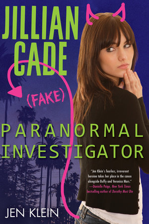 Jillian Cade: (Fake) Paranormal Investigator Paperback by Jen Klein