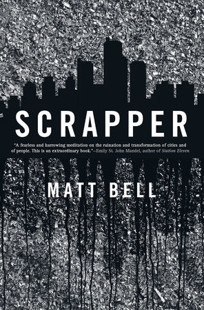Scrapper Paperback by Matt Bell