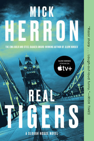 Real Tigers Paperback by Mick Herron