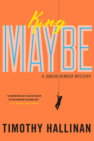 King Maybe Paperback by Timothy Hallinan