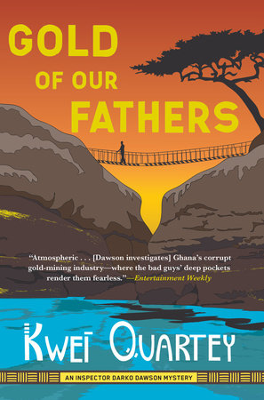 Gold of Our Fathers Paperback by Kwei Quartey