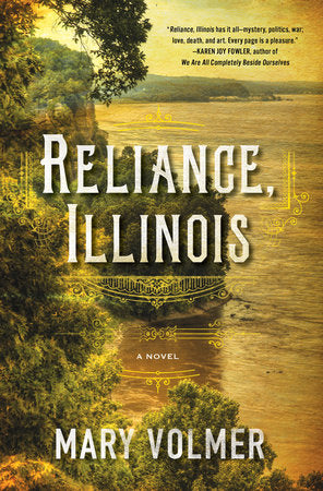 Reliance, Illinois Paperback by Mary Volmer