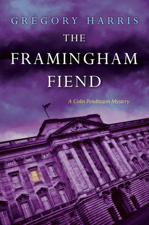 The Framingham Fiend Paperback by Gregory Harris