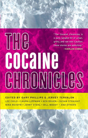 The Cocaine Chronicles Paperback by Gary Phillips; Jervey Tervalon