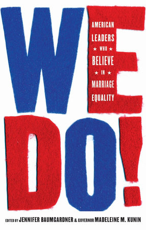 We Do! Paperback by Jennifer Baumgardner; Madeleine M. Kunin