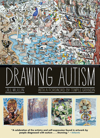 Drawing Autism Paperback by Jill Mullin; Temple Grandin