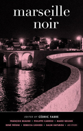 Marseille Noir Paperback by Cédric Fabre