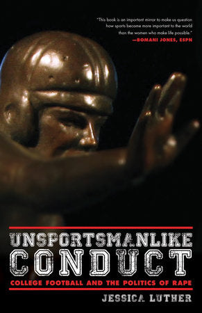 Unsportsmanlike Conduct Paperback by Jessica Luther