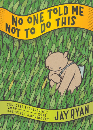 No One Told Me Not to Do This Paperback by Jay Ryan