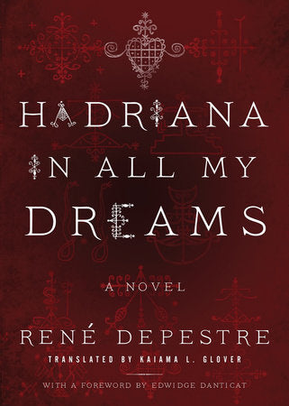 Hadriana in All My Dreams Paperback by René Depestre; Edwidge Danticat