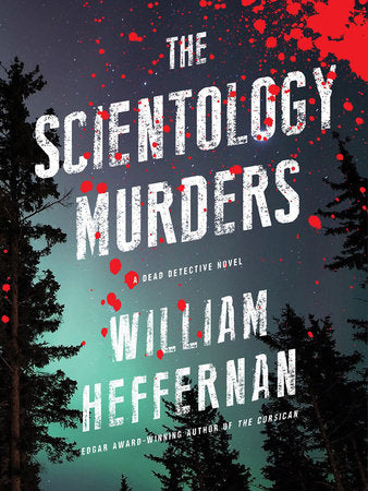 The Scientology Murders Paperback by William Heffernan